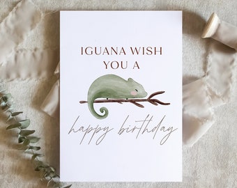 iguana wish you a happy birthday, funny birthday card for friend, cute birthday lizard card, iguana birthday card / SKU: LNBD07