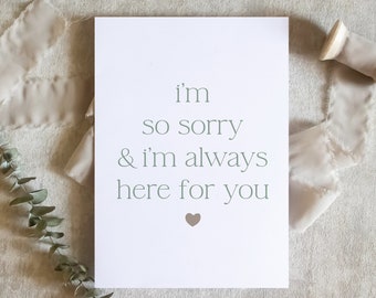 i'm so sorry and i'm always here for you card, sympathy card, in sympathy greeting card | bereavement condolence grieving card / SKU: LNOS38