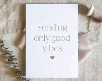 sending only good vibes card, sympathy card, in sympathy greeting card | bereavement condolence grieving card / SKU: LNOS39