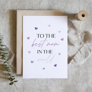 à la meilleure maman du monde, carte de fête des mères, carte de coeurs violets pour la fête des mères, jolie carte pour maman / SKU : LNMD02B