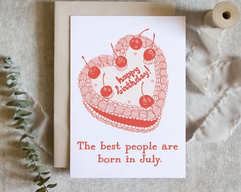 the best people are born in july, happy birthday card, funny birthday card for friend / SKU: LNBD15G