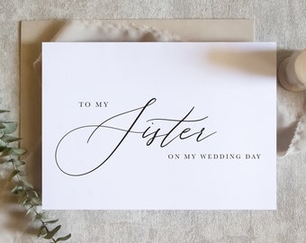 To my sister on my wedding day card, to my sis card, to my sister card, sisters cursive, sibling card, wedding day card/ SKU: LNWD61R / RINA