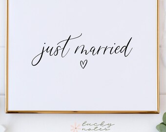 Just Married Wedding Sign | Minimal Modern Wedding Sign | Cursive Wedding Sign | Elegant Reception Sign | Kelly Collection