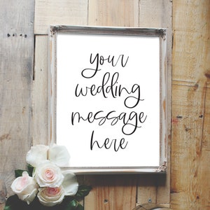 customize your own message, custom wedding sign, vertical wedding sign, reception sign style01 / SKU: LNWS41B *no frame incl.*