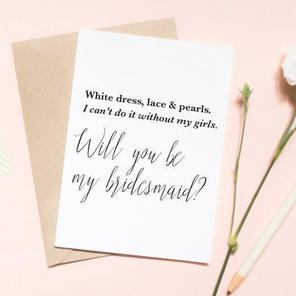 white dress, lace and pearls, i can't do it without my girls, Maid of honor proposal card, be my bridesmaid card / SKU: LNBM13 | EMMA