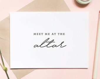 Meet me at the altar, to my beautiful wife card, beautiful bride card, vow card, wife card, wedding day card / SKU: LNWD42B