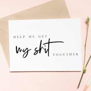 help me get my sh*t together, bridal card, wedding card, maid of honor card, bridesmaid, bridesmaid proposal card / SKU: LNBM45 | STELLA