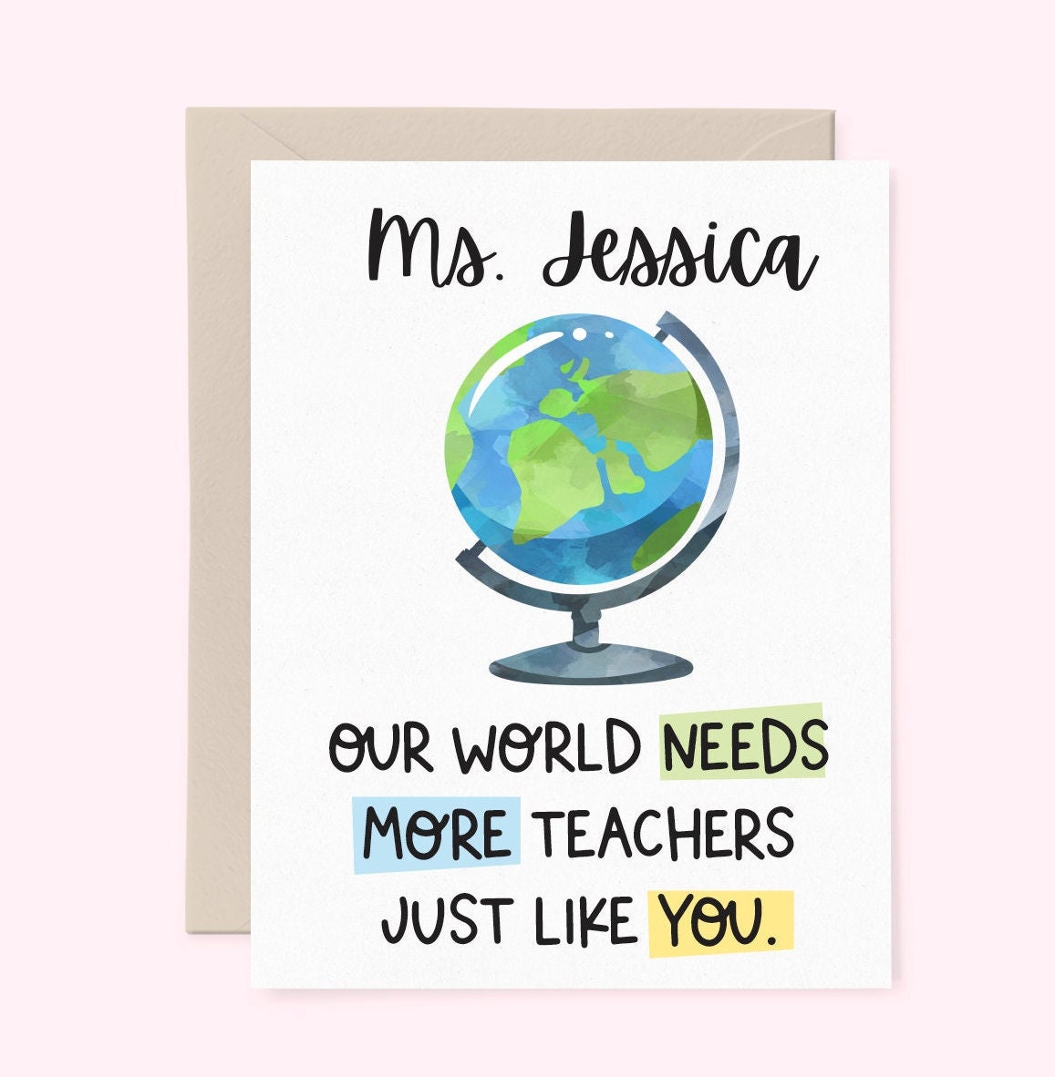 Thank You Card, World Needs More Teachers Like You Card, Geography