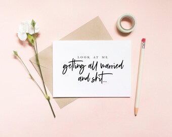 Look at Me Getting All Married | Funny Wedding Card for Wedding Party