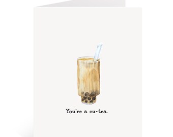 Tarjeta de té de burbujas adorable / Eres un té adorable / Tarjeta de felicitación con juego de palabras sobre el té