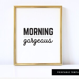 His and Her Sign, Morning Gorgeous Art, Morning Gorgeous Art Hello Handsome Art, Hello Handsome Sign, 8x10 or 11x17 Art Sign LNHD07