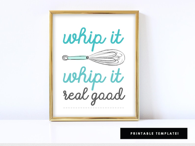 whip it art, whip it real good print, kitchen art, kitchen aid art, baking art, whisk print, Printable, 8x10 or 11x17 Art Sign image 1