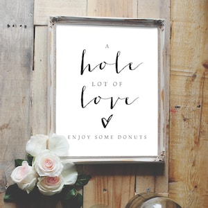 Donut Bar Wedding Sign | A Hole Lot of Love | Dessert Table Decor | Reception Sign