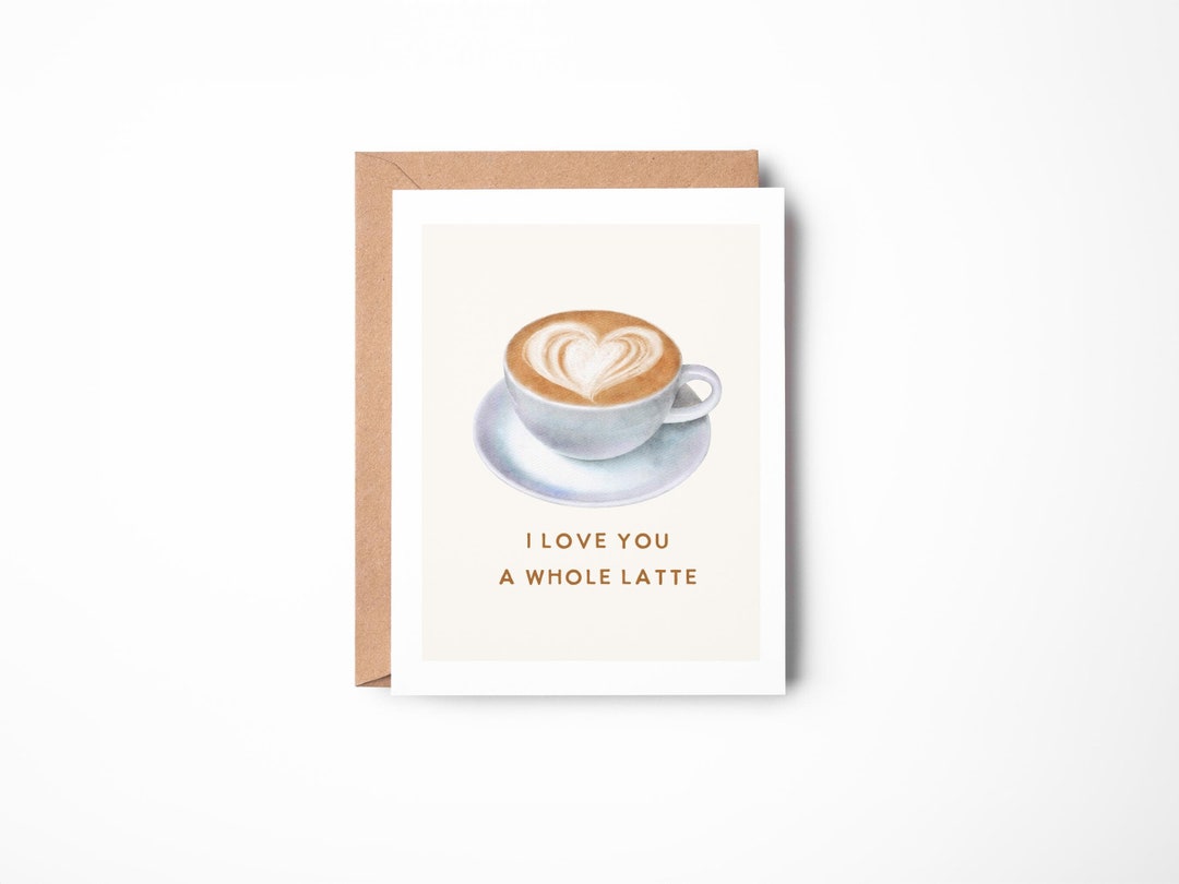 Coffee Pun Anniversary Card | I Love You a Latte | Romantic Greeting - Etsy