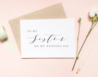 To my sister on my wedding day card, to my sis card, to my sister card, sisters cursive, sibling card, wedding day card/ SKU: LNWD33 | LUNA