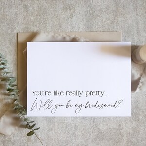 You&#39;re like really pretty. Will you be my bridesmaid?, bridesmaid proposal card, bridesmaid proposal card/ SKU: LNBM07C | ZOEY
