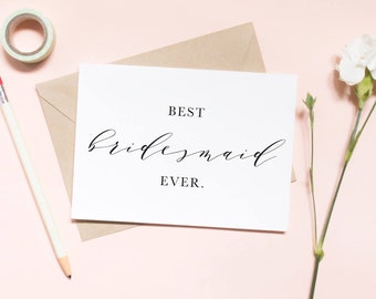 Best bridesmaid ever card, thank you card, best friend card, best bridesmaid card, bridesmaid card, bridesmaid card/ SKU: LNTHANKS03  | LUNA