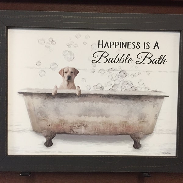 Happiness is a Bubble Bath, Cute Funny Framed picture of Lab taking a bath in a bathtub with bubbles around him, dog lover, lab lover,animal