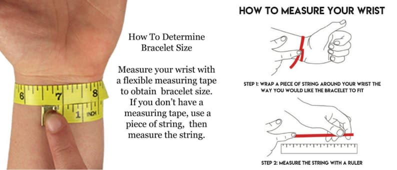 May include: Image showing instructions on how to measure your wrist for bracelet sizing. A yellow measuring tape is wrapped around a wrist, displaying measurements in inches. Text explains using a tape measure or string to determine the correct size.