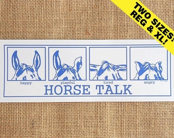 Horse Themed Bumper Sticker/Laptop Sticker/"Horse Talk" Sticker/Two Sizes/8.5"x2.75"/12"x3 7/8"/Vinyl Sticker/Blue and White