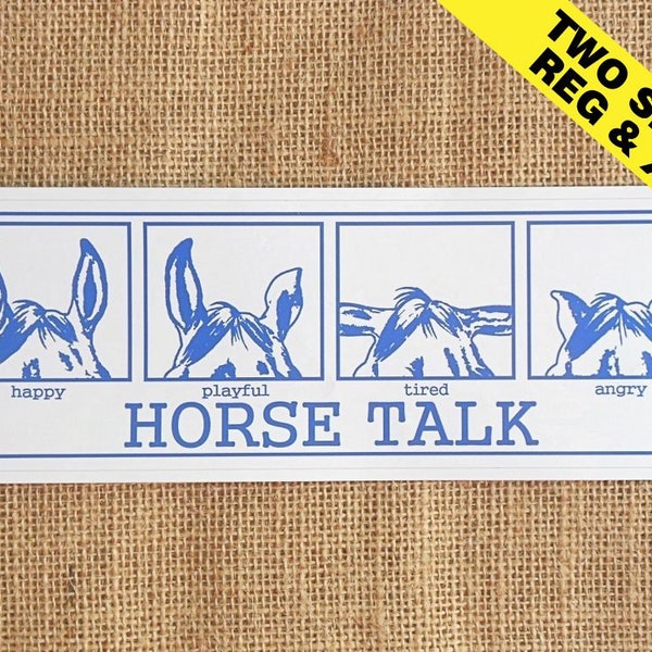 Horse Themed Bumper Sticker/Laptop Sticker/"Horse Talk" Sticker/Two Sizes/8.5"x2.75"/12"x3 7/8"/Vinyl Sticker/Blue and White