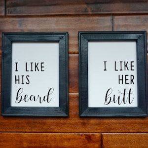 bridal shower beard and butt set wedding gift I like his beard I like her but signs home decor signs- wooden sign