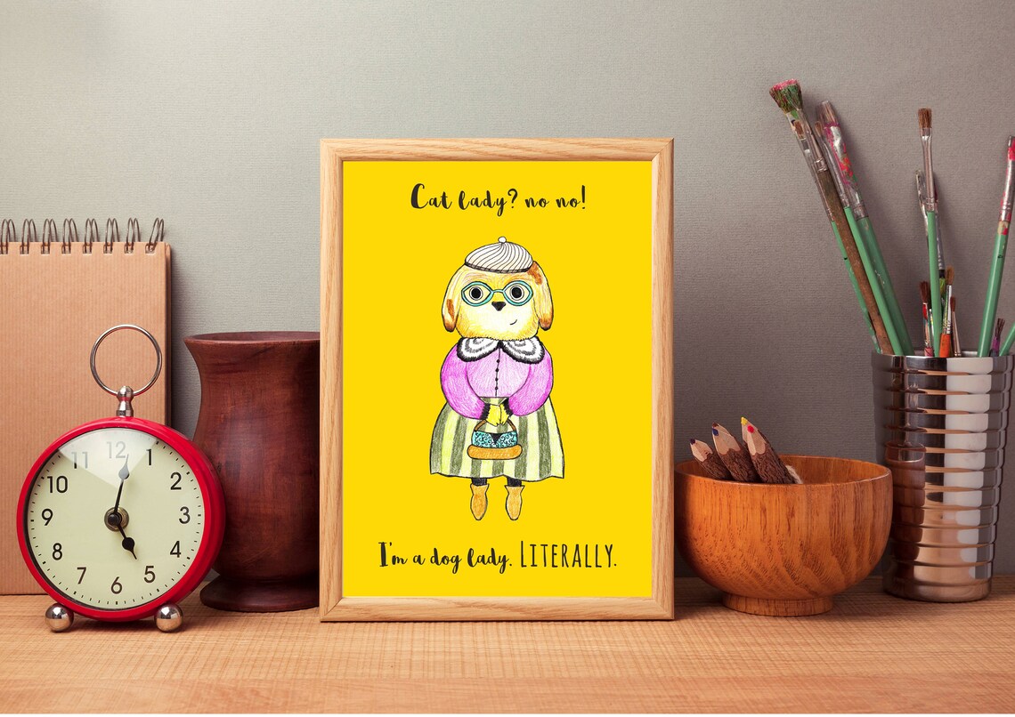 Funny Dog Lady Wall Art, Quote Prints, Printable Art, Digital Download