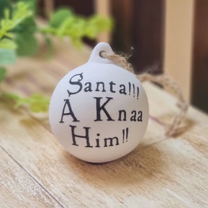 6cm Ceramic Santa a Knaa Him Geordie Themed Tree Bauble Ornament Newcastle upon Tyne Gift Present Festive