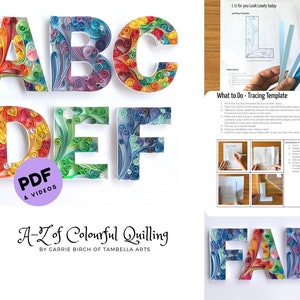 Quilling Alphabet Tutorials with Videos - A-Z of Colourful Quilling ebook - PDF File Patterns & Templates, Beginner, Easy Instructions