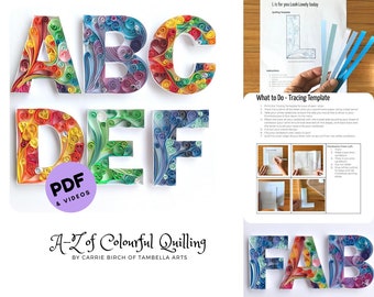 Quilling Alphabet Tutorials with Videos - A-Z of Colourful Quilling ebook - PDF File Patterns & Templates, Beginner, Easy Instructions