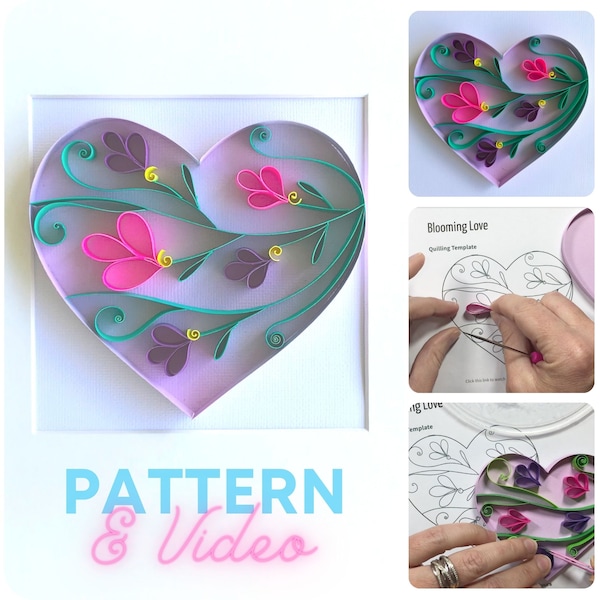 Quilling Heart - PDF File & Online Video, Pattern and Template - Step-by-Step Video Tutorial, Beginner, Easy Instructions - "Blooming Love"