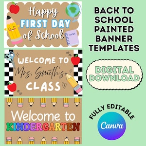 Back to School Painted Banner Template, First Day of School Digital Download, Welcome to Kindergarten Banner Design for Canva Editing