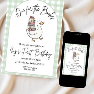 May include: A birthday invitation with a whimsical design. The invitation features the text "One for the Books" and "Ivy's First Birthday". A cartoon goose carries a stack of books. The background has a light green gingham pattern.