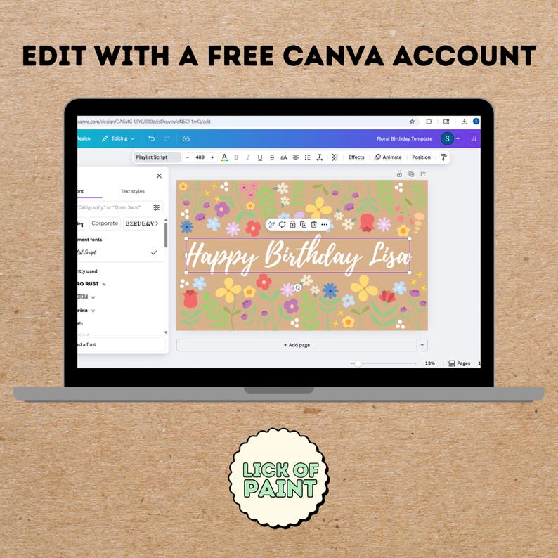 May include: A laptop screen displays a floral birthday template in Canva. The design features colorful flowers and the text "Happy Birthday Lisa" in a script font. The words "EDIT WITH A FREE CANVA ACCOUNT" are at the top.