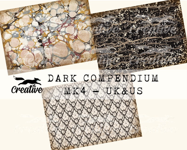 May include: A collage of three digital paper designs. The first design is a marbled pattern in shades of gray, brown, and pink. The second design is a black and gold marbled pattern. The third design is a black and white lace pattern. The text "DARK COMPENDIUM MK4 - UK & US" is in the center of the image.