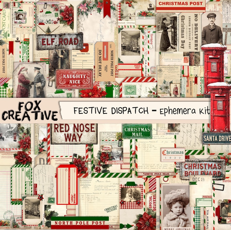 May include: A collage of vintage Christmas ephemera, including postcards, tags, and signs. The design features red, green, and white colors, with text like "Elf Road," "Naughty Nice," and "Christmas Mail." The words "Festive Dispatch" are also visible.