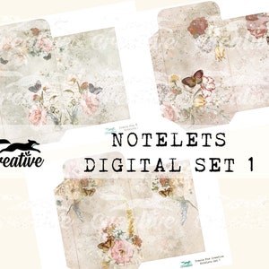 May include: A set of four digital notelets with a vintage floral design. The notelets feature butterflies, flowers, and a distressed background. The text "Notelets Digital Set 1" is printed on the image.