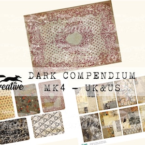 May include: A digital collage sheet with a vintage aesthetic. The sheet features 12 different images, including floral patterns, textured surfaces, and old newspaper clippings. The title "DARK COMPENDIUM MK4 - UK & US" is printed at the top of the sheet.