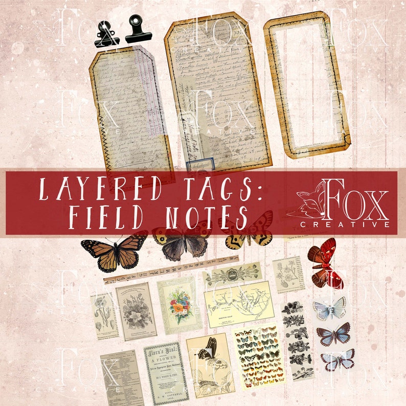 Może przedstawiać: Warstwowe etykiety w stylu vintage, z ręcznie pisanym tekstem, motylami i kwiatowymi ilustracjami. Etykiety są oznaczone jako "Layered Tags: Field Notes" i "Fox Creative".