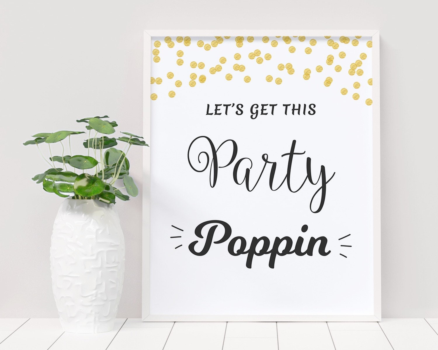 Let's Get This Party Poppin', Popcorn Bar Sign Printable, Gold Confetti