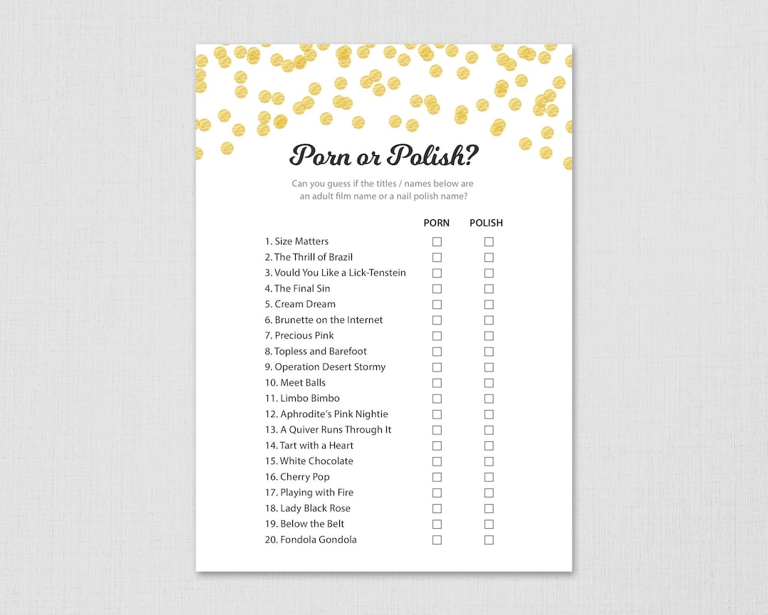Porn or Polish Game Printable, Bachelorette Party Games, Hens Party, Gold  Confetti Bridal Shower, Night Out Game, Hens Night Games, A001 - Etsy UK
