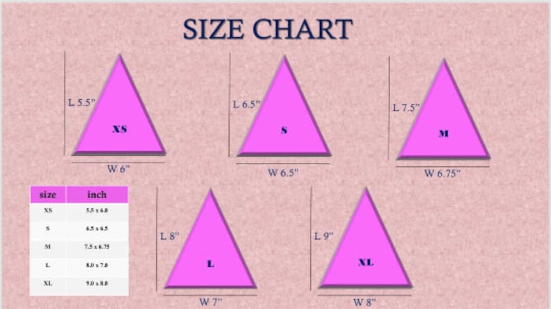 May include: Size chart for triangular shaped items with measurements in inches. The chart shows the length and width of each size: XS, S, M, L, and XL.