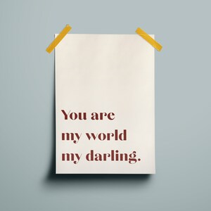 You are my world my darling, Art Print, Kids room, Nursery