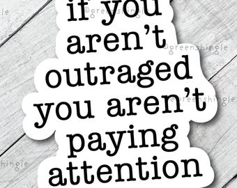 Outraged Feminist Sticker: Weatherproof Laptop Decal