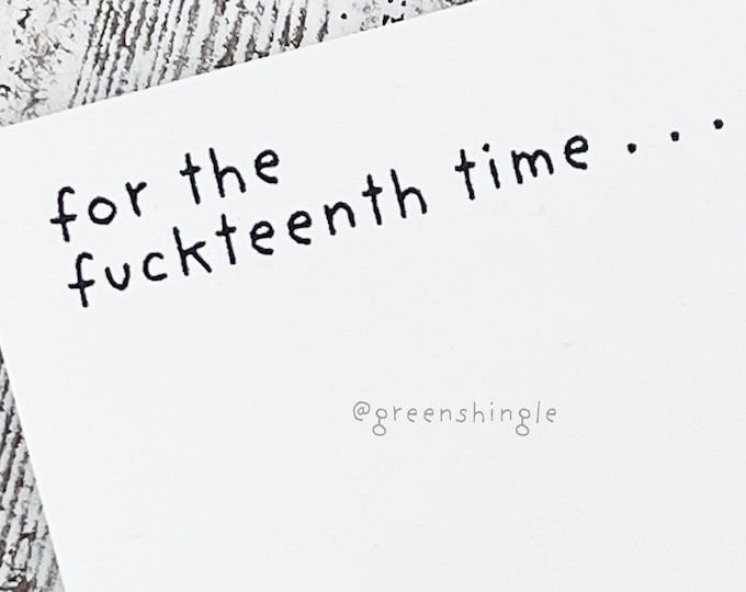 For the Fuckteenth Time Sticky Note, Funny Office Decor for coworker, stocking stuffer