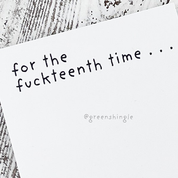 For the Fuckteenth Time Sticky Note, Funny Office Decor for coworker, stocking stuffer