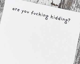 are you fucking kidding sticky note, gift for coworker, gift for women, gift for boss, best friend gift, office decor, coworker gift