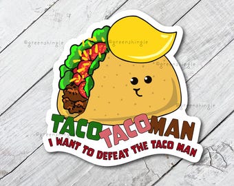 TACO President Resist Sticker: Feminist Anti-Trump Decal