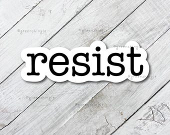 Resist Sticker: Feminist Activist Vinyl Decal