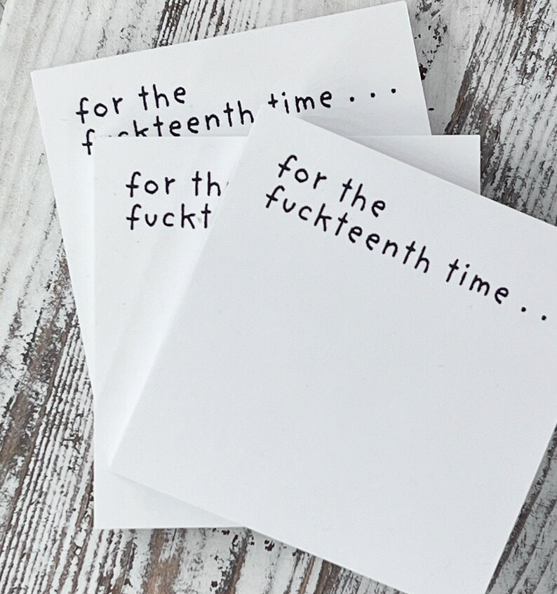 for the fuckteenth time sticky note, funny gift for her, coworker gift, gift for her, gift for boss, best friend gift, office humor, decor image 5